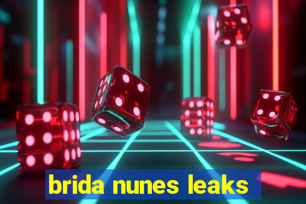 brida nunes leaks